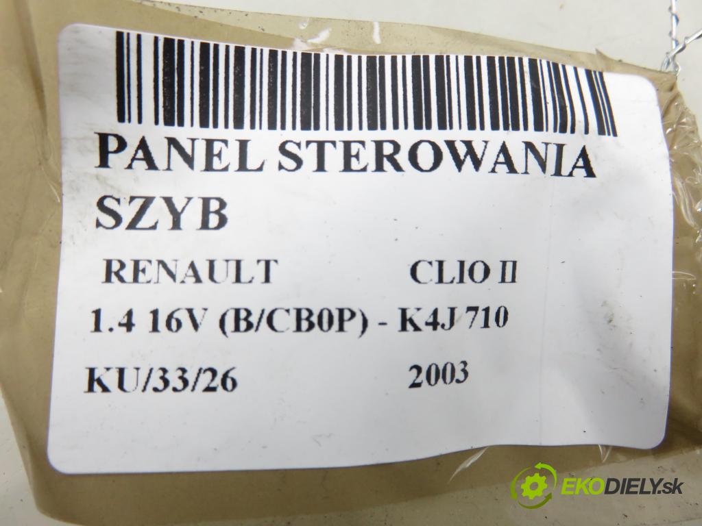 RENAULT CLIO II (BB_, CB_) HB 2003 72,00 1.4 16V (B/CB0P) - K4J 710 1390,00 Panel ovládania okien 8200084003