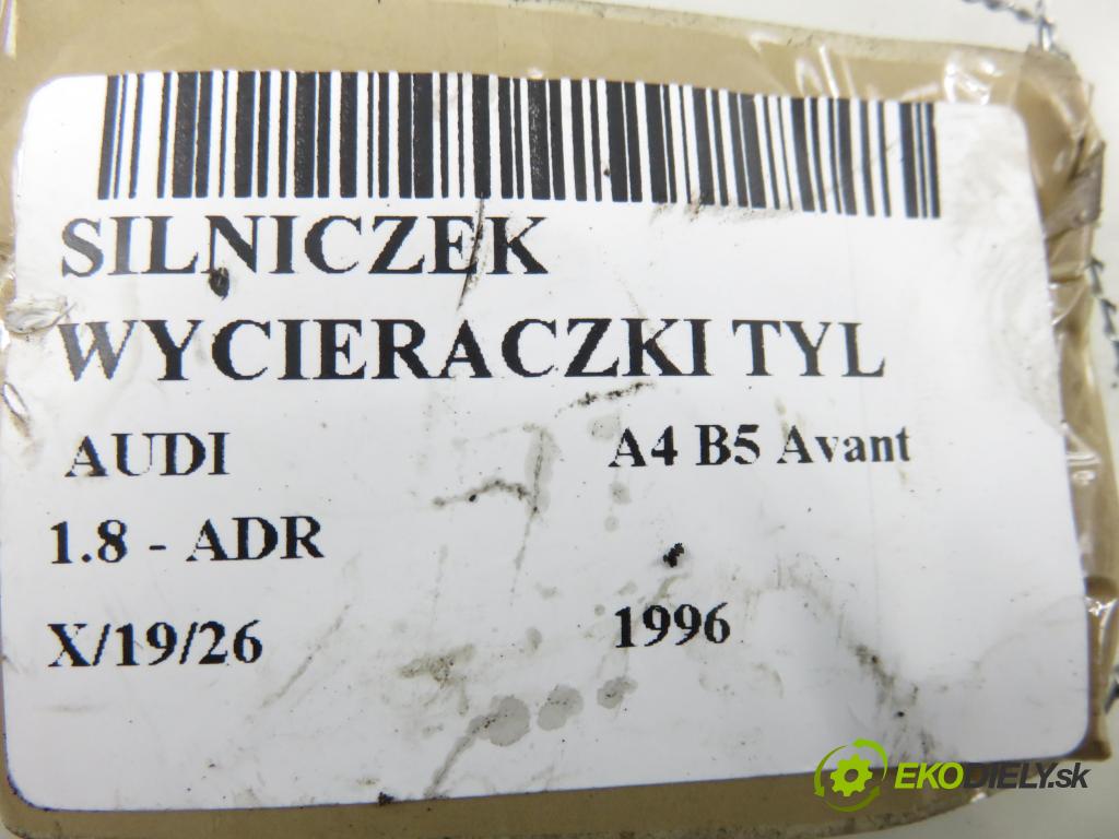 AUDI A4 Avant (8D5, B5) KOMBI 1996 92,00 1.8 - ADR 1781,00 motorek stěrače ZADNÍ: 6X0955711C ; 404219B
