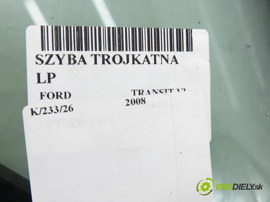 FORD TRANSIT Furgon (FA_ _) FURGON 2008 63,00 2.2 TDCi - P8FA 2198,00 okno TROJÚHELNÍK LP