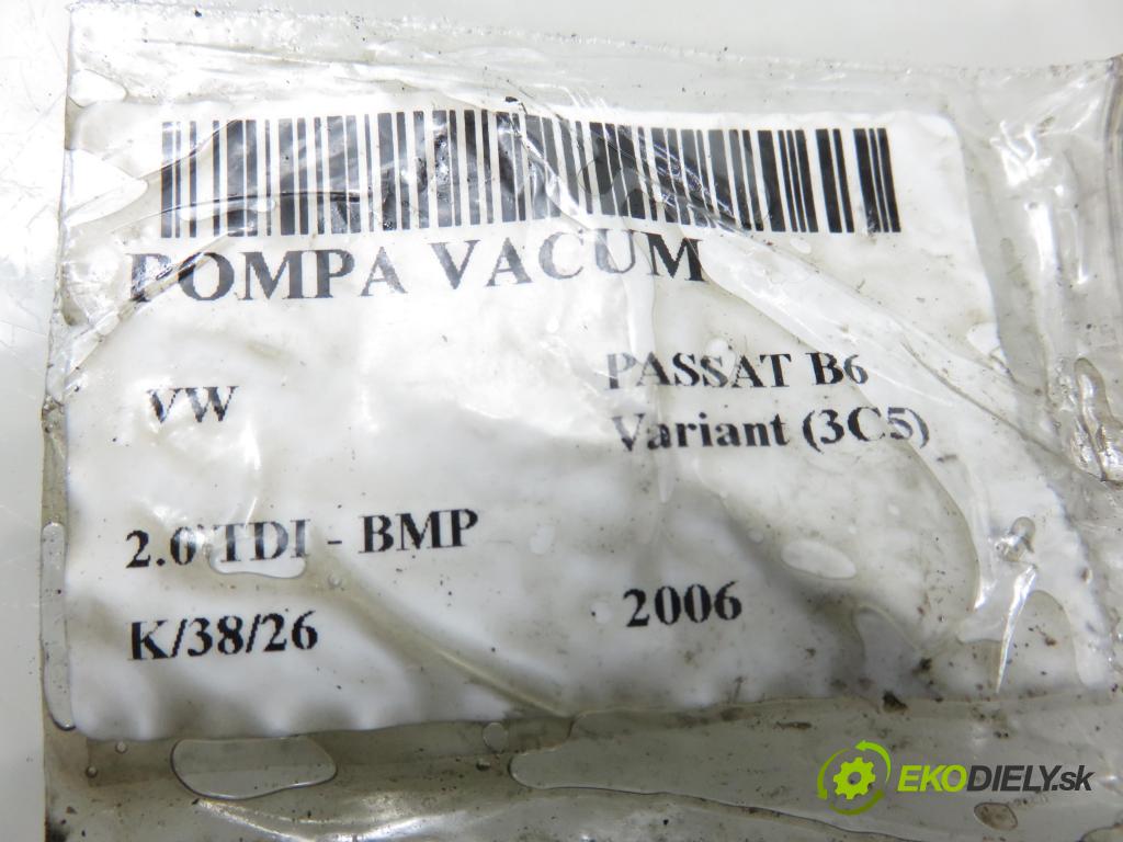 VW PASSAT B6 Variant (3C5) KOMBI 2006 103,00 2.0 TDI PD 8V 140 - BMP 1968,00 Pumpa vákuová 038145209N ; 724807170