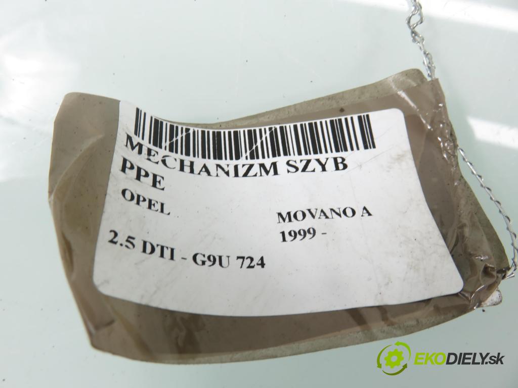 OPEL MOVANO Furgon (X70) FURGON 2005 84,00 2.5 DTI - G9U 724 2464,00 Mechanizmus okien 400738