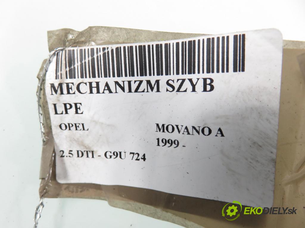 OPEL MOVANO Furgon (X70) FURGON 2005 84,00 2.5 DTI - G9U 724 2464,00 Mechanizmus okien 400739