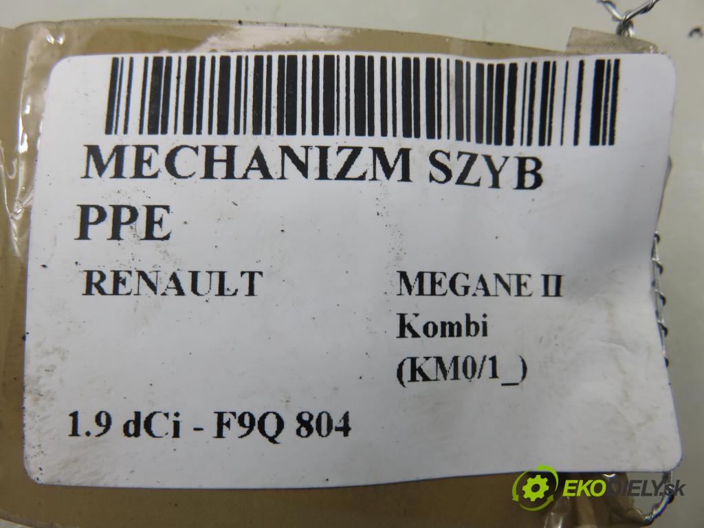 RENAULT MEGANE II Kombi (KM0/1_) KOMBI 2007 96,00 1.9 dCi 131 - F9Q 804 1870,00 mechanismus oken PPE 128000472