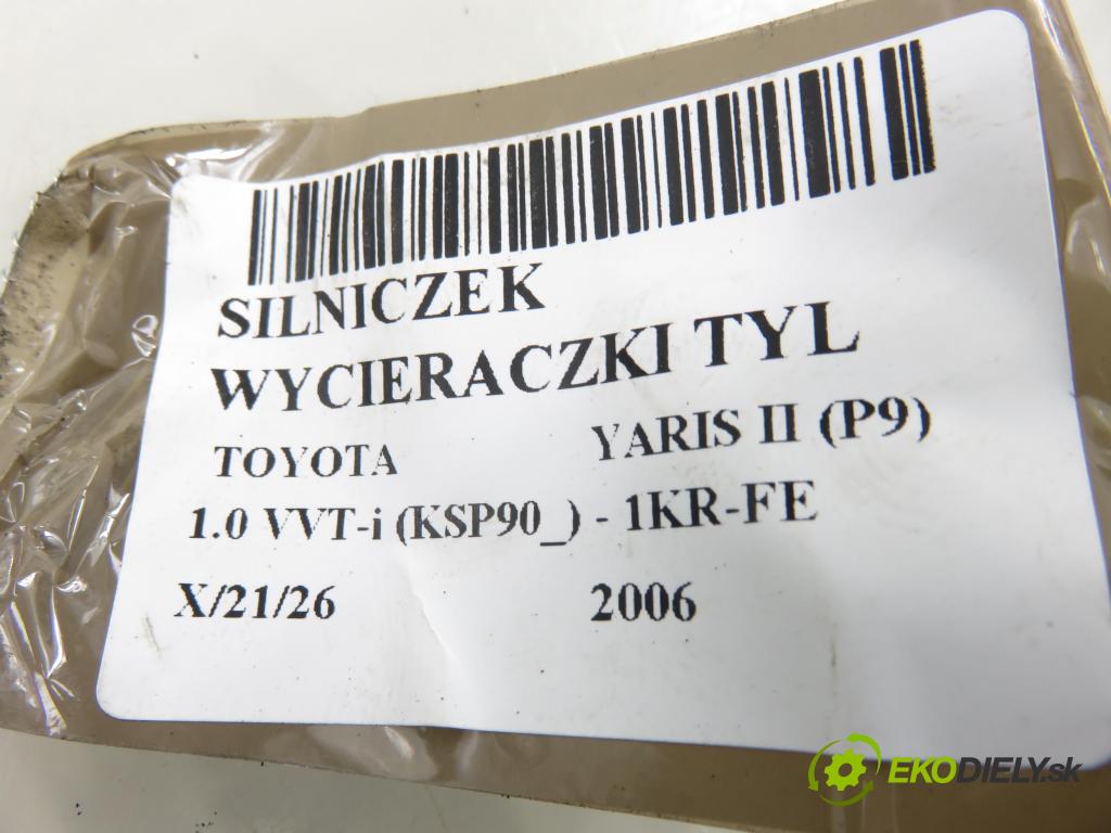 TOYOTA YARIS (_P9_) HB 2006 51,00 1.0 VVT-i (KSP90_) - 1KR-FE 998,00 Motorček stierače zadné 8513052130 ; 2596000680