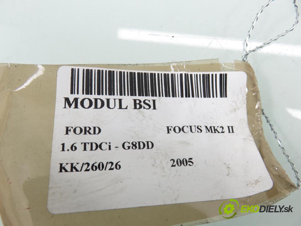FORD FOCUS II (DA_, HCP) HB 2005 80,00 1.6 TDCi - G8DD 1560,00 MODUL BSI 4M5T14A073DD