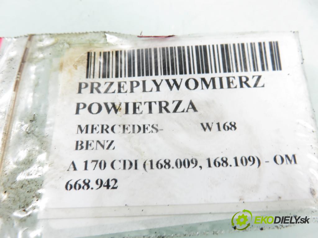 MERCEDES-BENZ KLASA A (W168) HB 2002 70,00 A 170 CDI 95 - OM 668.942 1689,00 váha vzduchu vzduchu 0281002489 ; 0041537328