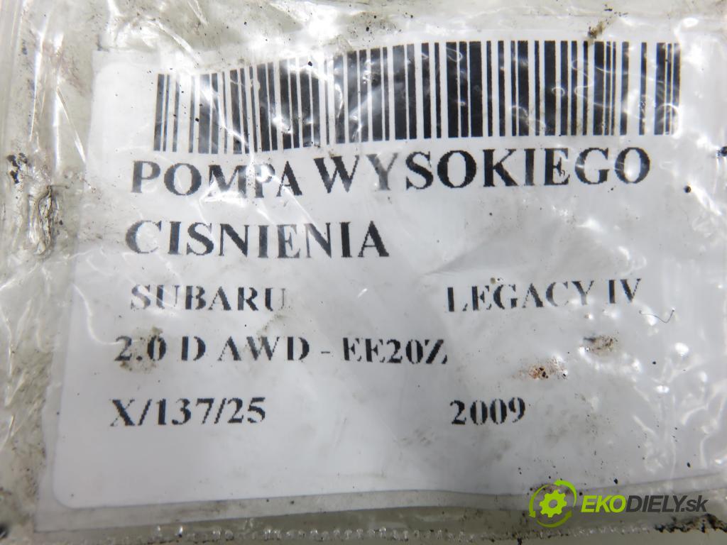 SUBARU LEGACY IV (BL) SEDAN 2009 110,00 2.0 D AWD 1998,00 pumpa vysokého TLAK: 2940000760