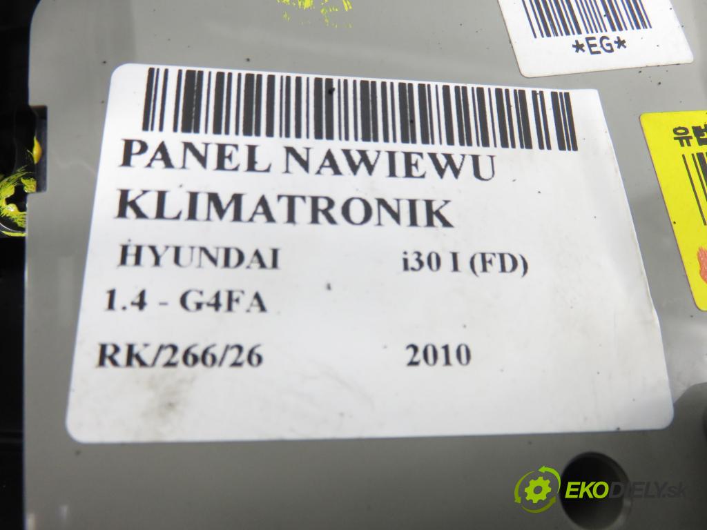 HYUNDAI i30 (FD) HB 2010 80,00 1.4 - G4FA 1396,00 Panel topení KLIMATRONIK 847402R000 ; 972502L170