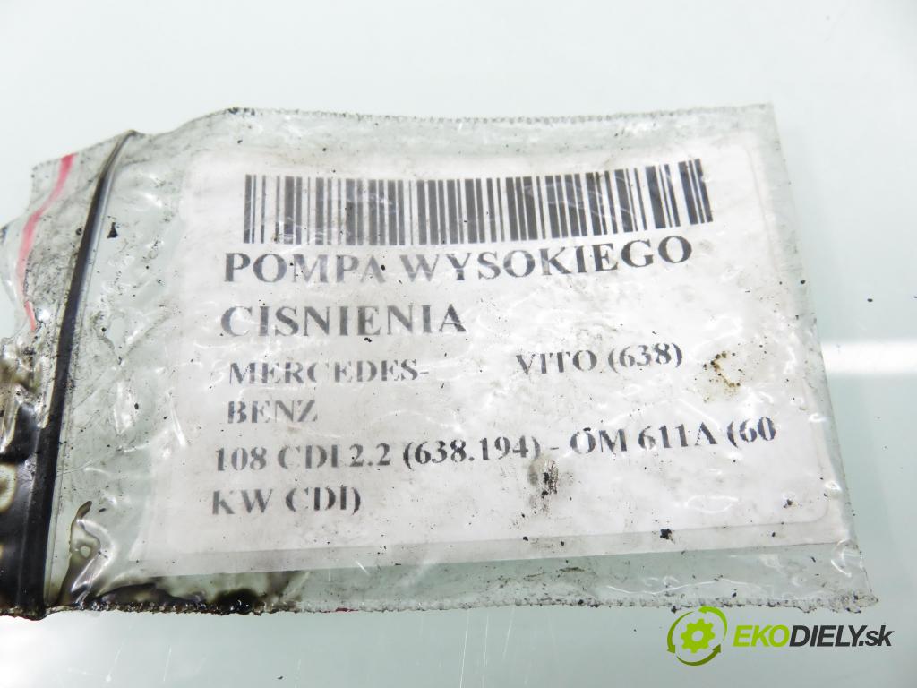 MERCEDES-BENZ VITO Autobus (638) BUS 2001 60,00 108 CDI 2.2 (638.194) - OM 611A (60 KW CDI) 2151,00 pumpa vysokého TLAK: 6110700601 ; 0445010013