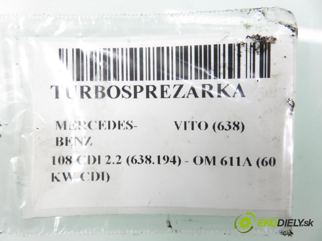 MERCEDES-BENZ VITO Autobus (638) BUS 2001 60,00 108 CDI 2.2 (638.194) - OM 611A (60 KW CDI) 2151,00 Turbodúchadlo 6110961199 (Turbodúchadlo (kompletné))