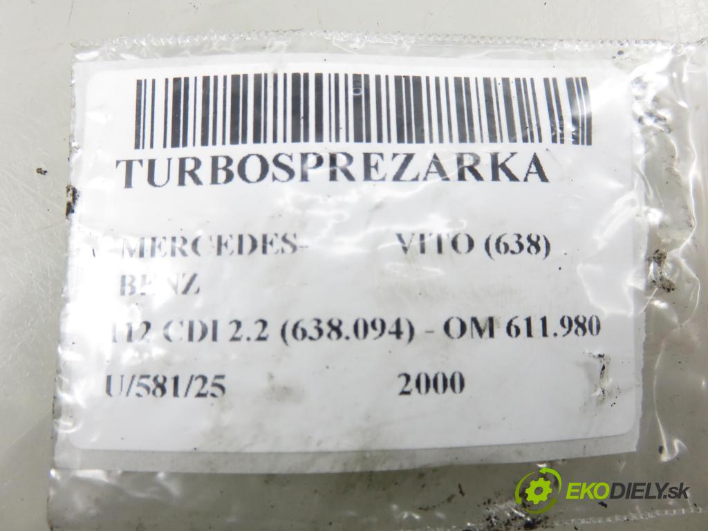 MERCEDES-BENZ VITO Skrzynia (638) FURGON 2000 90,00 112 CDI 2.2 (638.094) - OM 611.980 2151,00 Turbodúchadlo 6110981199 (Turbodúchadlo (kompletné))