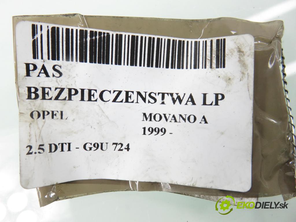 OPEL MOVANO Furgon (X70) FURGON 2005 84,00 2.5 DTI - G9U 724 2464,00 držák BEZPEČNOST LP 