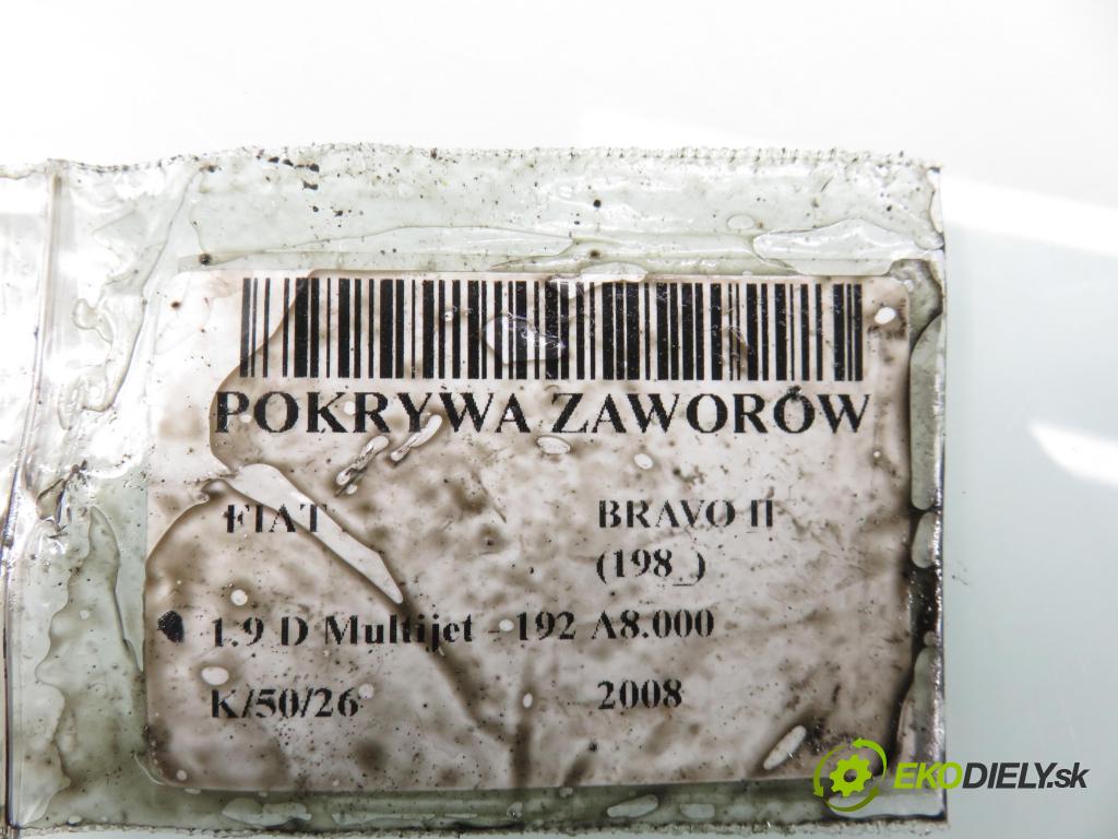 FIAT BRAVO II (198_) HB 2008 88,00 1.9 D Multijet - 192 A8.000 1910,00 kryt Ventilů 55197017