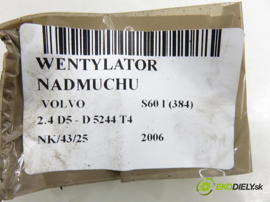 VOLVO S60 I (384) SEDAN 2006 136,00 2.4 D5 - D 5244 T4 2400,00 Ventilátor vetráku 86577