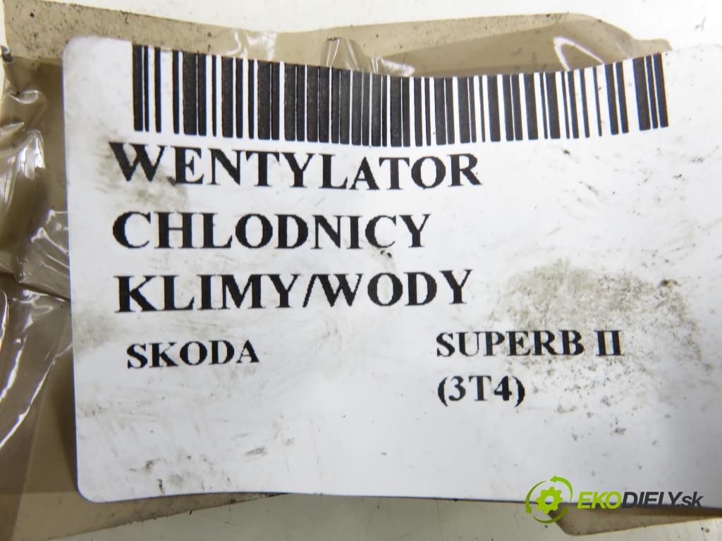 SKODA SUPERB II (3T4) SEDAN 2009 118,00 1.8 TSI - BZB 1798,00 ventilátor chladič PODNEBÍ / VODA 1K0121207T