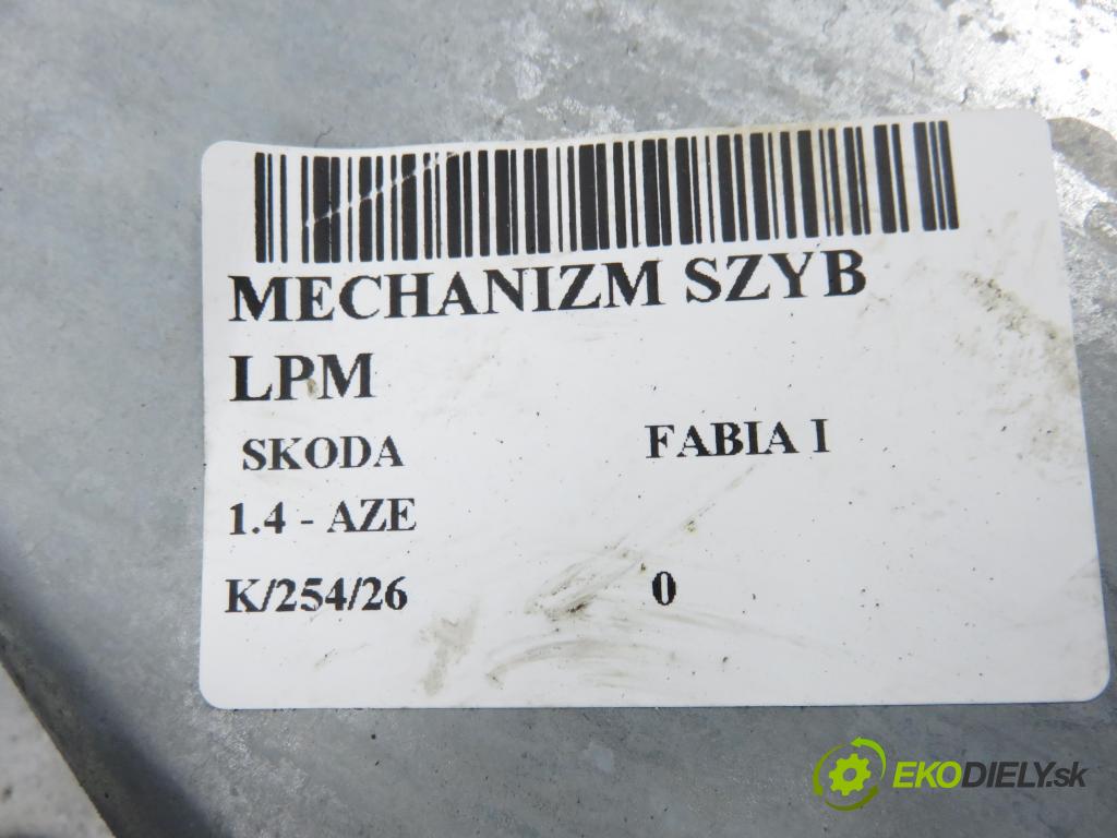 SKODA FABIA I (6Y2) HB 2001 44,00 1.4 MPi 60 - AZE 1397,00 mechanismus oken LPM 6Y1837751A ; 0213520946