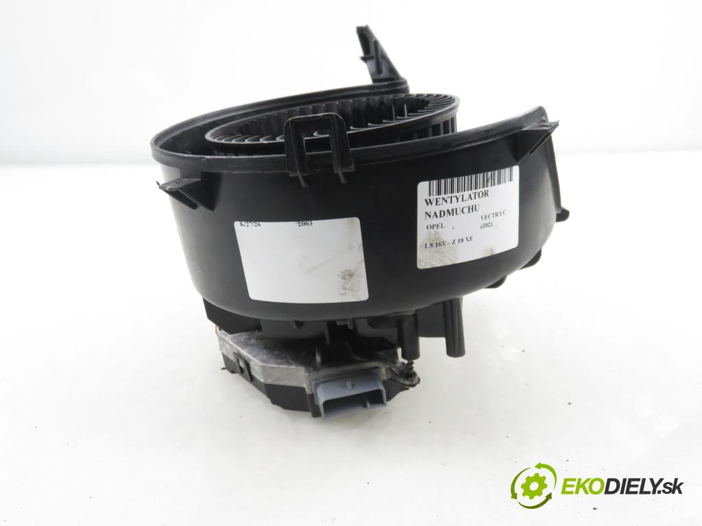 OPEL VECTRA C (Z02) SEDAN 2003 90,00 1.8 16V 122 - Z 18 XE 1796,00 Ventilátor vetráku 73421312 ; TH160L37