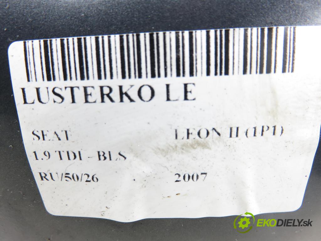 SEAT LEON (1P1) HB 2007 77,00 1.9 TDI - BLS 1896,00 Spätné zrkadlo LE 
