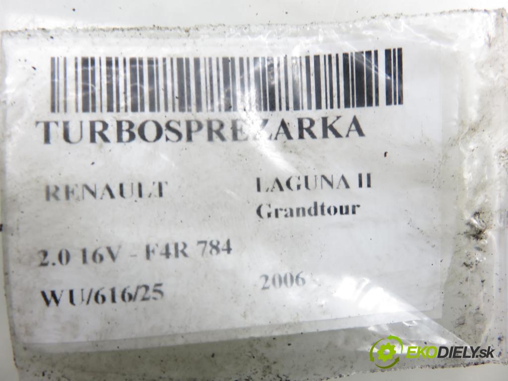 RENAULT LAGUNA II Grandtour (KG0/1_) KOMBI 2006 125,00 2.0 16V - F4R 784 1998,00 Turbodúchadlo 8200054417 ; 8200396687 (Turbodúchadlo (kompletné))