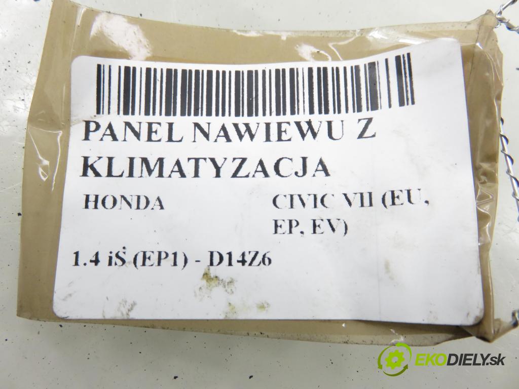 HONDA CIVIC VII Hatchback (EU, EP, EV) HB 2001 66,00 1.4 iS (EP1) 90 - D14Z6 1396,00 Panel topení KLIMATIZACE: 79500S6DG010M1