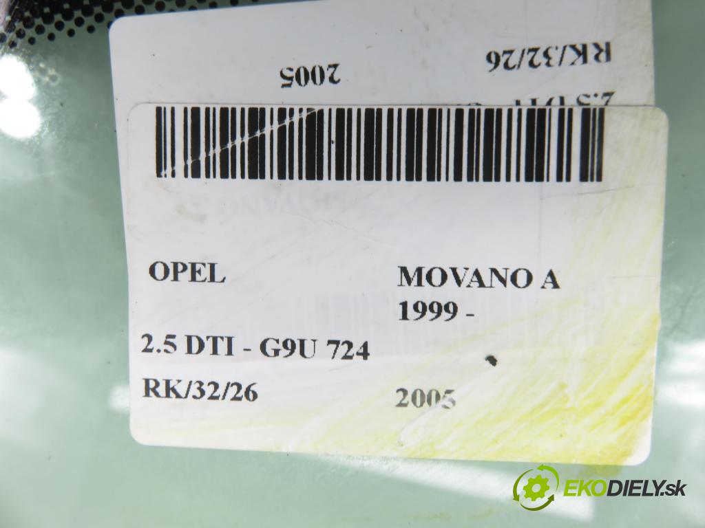 OPEL MOVANO Furgon (X70) FURGON 2005 84,00 2.5 DTI - G9U 724 2464,00 okno dveří LT