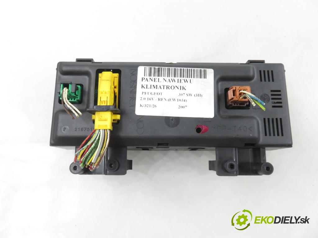 PEUGEOT 307 SW (3H) KOMBI 2007 103,00 2.0 16V - RFN (EW10J4) 1997,00 Panel kúrenia KLIMATRONIK 9646627977