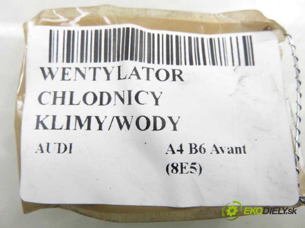 AUDI A4 Avant (8E5, B6) KOMBI 2003 96,00 1.9 TDI PD 130 - AVF 1896,00 ventilátor chladič PODNEBÍ / VODA 8E0959501F ; 8E0121205AA