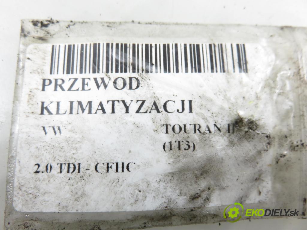 VW TOURAN (1T3) MINIVAN 2012 103,00 2.0 TDI - CFHC 1968,00 trubka klimatizace 1T0820741AB