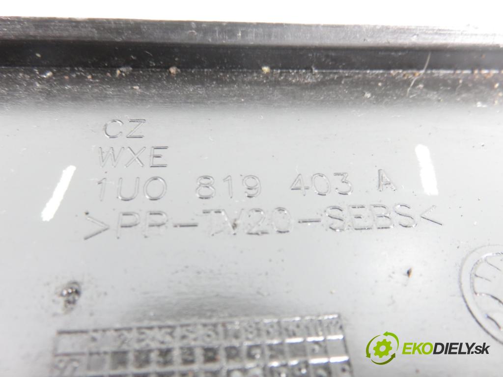SKODA OCTAVIA I (1U2) LIFTBACK 2000 66,00 1.9 TDI 90- AGR 1896,00 Torpédo, plast pod čelné okno 1U0819403A ; 1U0819404A (Torpédo (plast pod čelným sklom))