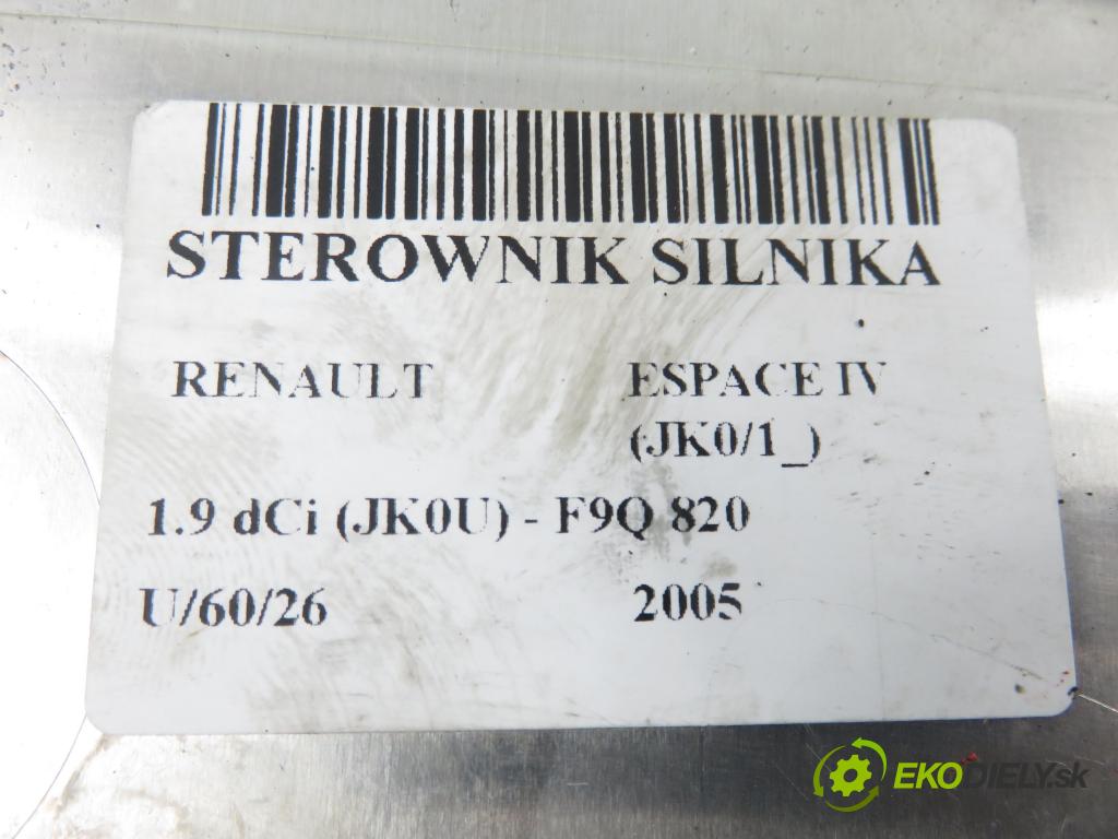 RENAULT ESPACE IV (JK0/1_) MINIVAN 2005 85,00 1.9 dCi 116 - F9Q 820 1870,00 Riadiaca jednotka Motor 0281011723 ; 8200311539