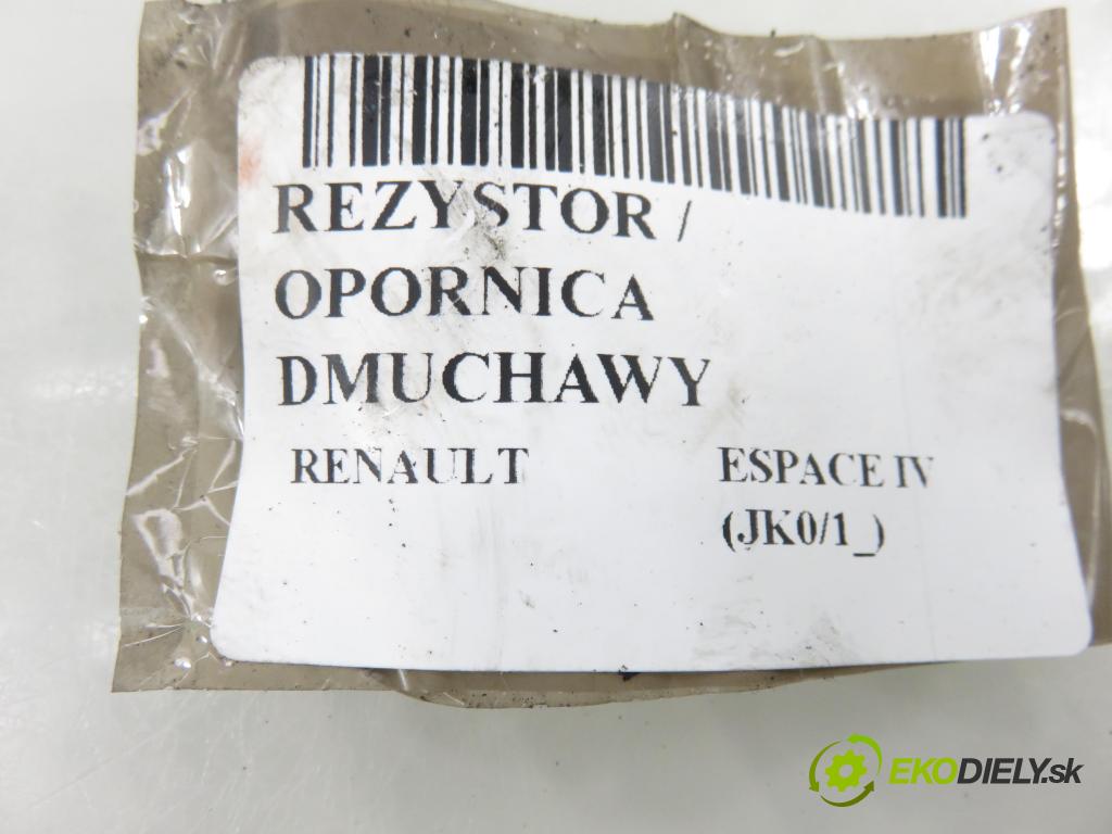 RENAULT ESPACE IV (JK0/1_) MINIVAN 2005 85,00 1.9 dCi 116 - F9Q 820 1870,00 rezistor / reostat kúrenia