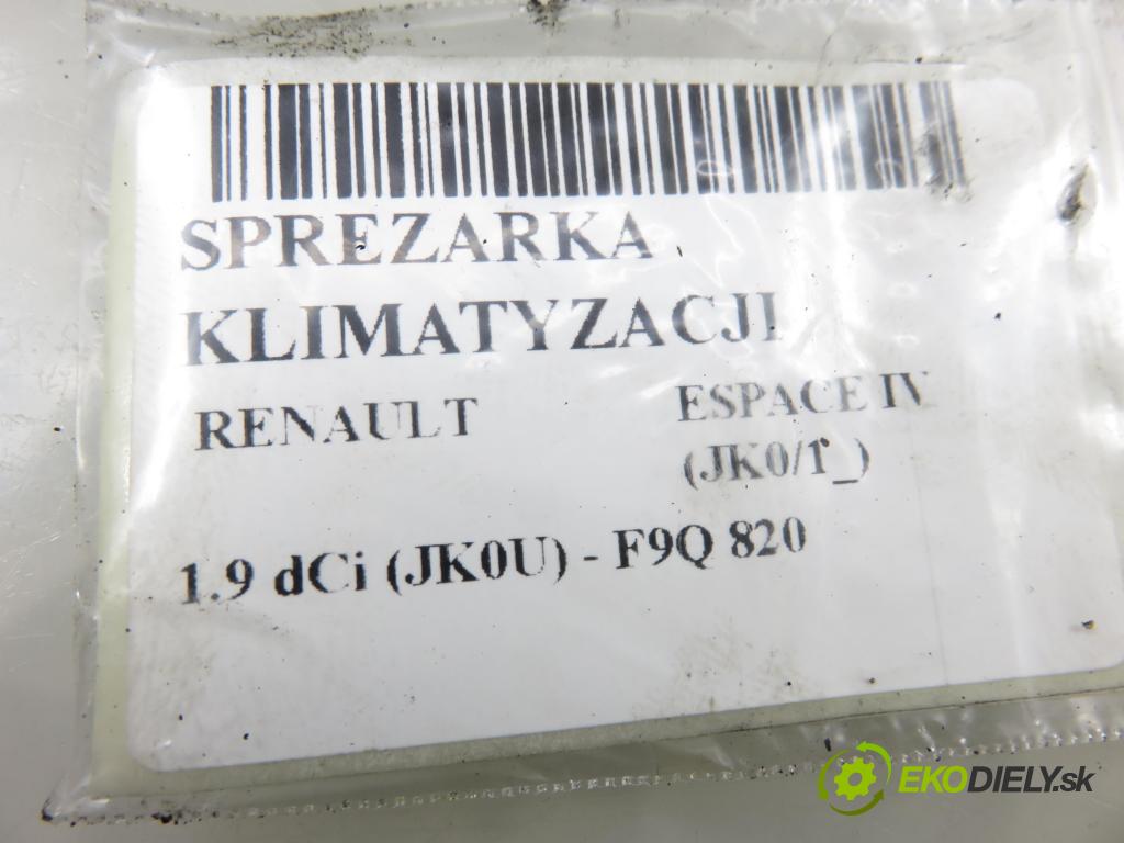 RENAULT ESPACE IV (JK0/1_) MINIVAN 2005 85,00 1.9 dCi 116 - F9Q 820 1870,00 KOMPRESOR: klimatizácie 8200436108 (Kompresor klimatizácie)
