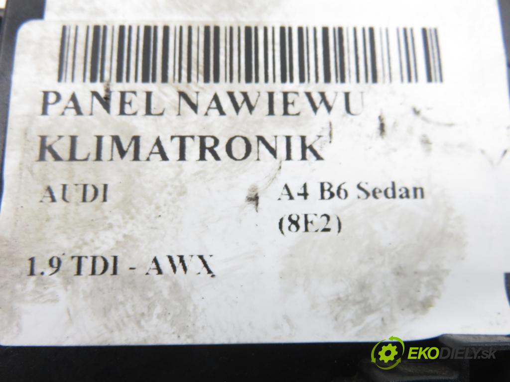 AUDI A4 (8E2, B6) SEDAN 2001 96,00 1.9 TDI PD 130 - AWX 1896,00 Panel kúrenia KLIMATRONIK 8E0820043