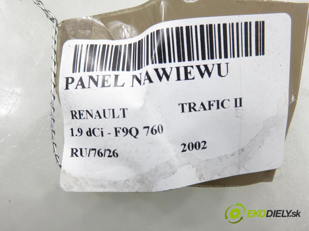 RENAULT TRAFIC II Skrzynia (FL) FURGON 2002 74,00 1.9 dCi - F9Q 760 1870,00 Panel kúrenia W964097K