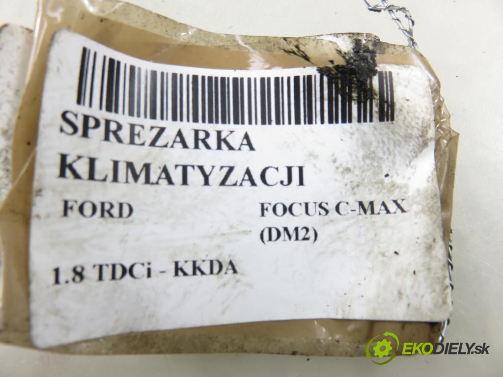FORD FOCUS C-MAX (DM2) MINIVAN 2006 85,00 1.8 TDCi - KKDA 1753,00 KOMPRESOR: klimatizácie  (Kompresor klimatizácie)