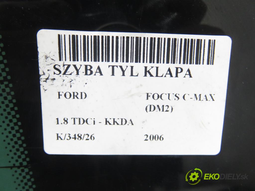 FORD FOCUS C-MAX (DM2) MINIVAN 2006 85,00 1.8 TDCi - KKDA 1753,00 Okno zadné kapota