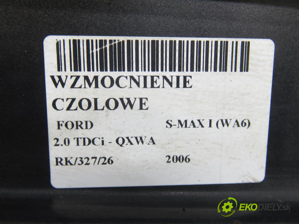 FORD S-MAX (WA6) MINIVAN 2006 103,00 2.0 TDCi - QXWA 1997,00 Výstuha čelné