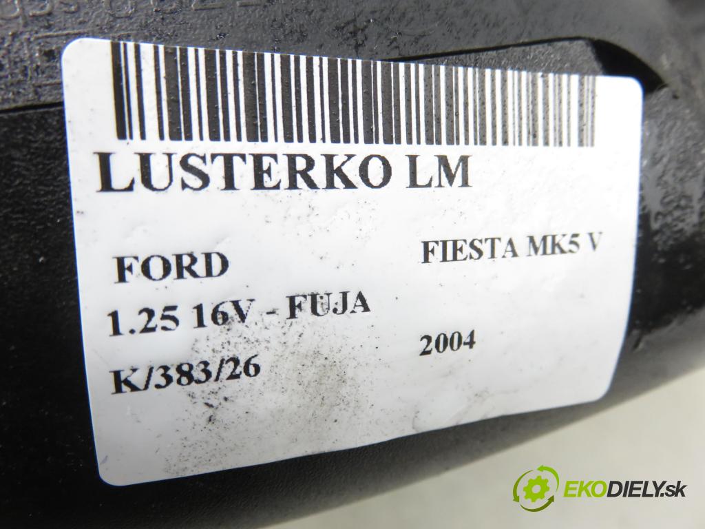 FORD FIESTA V (JH_, JD_) HB 2004 55,00 1.25 16V - FUJA 1242,00 zpětné zrcátko 