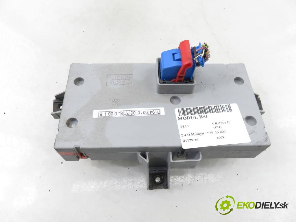 FIAT CROMA (194_) KOMBI 2008 147,00 2.4 D Multijet 200 - 939 A3.000 2387,00 MODUL BSI 51804075