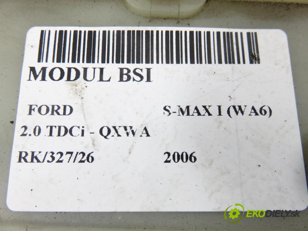 FORD S-MAX (WA6) MINIVAN 2006 103,00 2.0 TDCi - QXWA 1997,00 MODUL BSI 6G9T14A073DJ