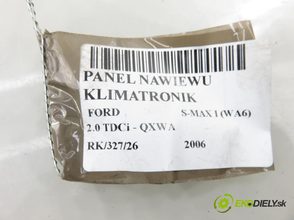 FORD S-MAX (WA6) MINIVAN 2006 103,00 2.0 TDCi - QXWA 1997,00 Panel topení KLIMATRONIK 6M2T18C612AG