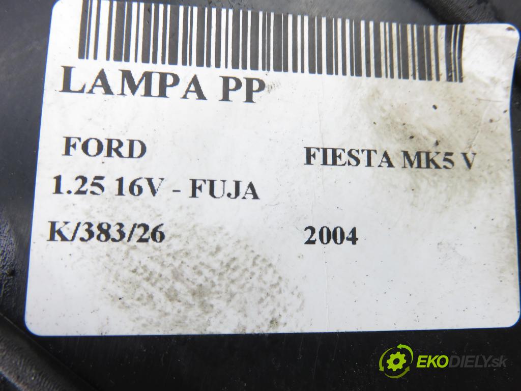 FORD FIESTA V (JH_, JD_) HB 2004 55,00 1.25 16V - FUJA 1242,00 Svetlo PP