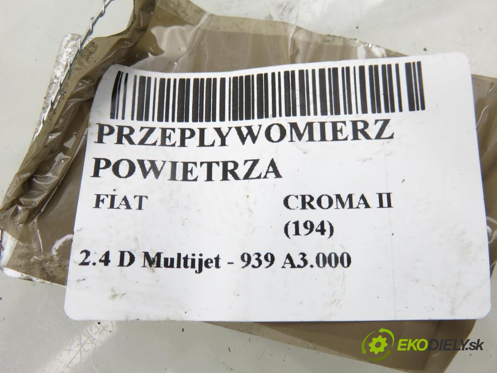 FIAT CROMA (194_) KOMBI 2008 147,00 2.4 D Multijet 200 - 939 A3.000 2387,00 váha vzduchu vzduchu 0281002764 ; 55190587