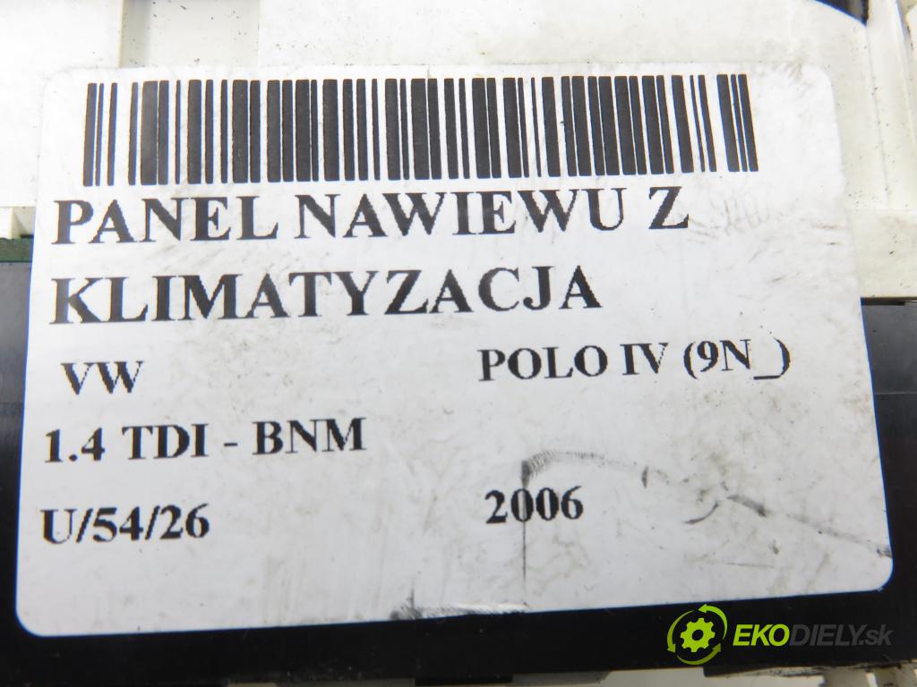 VW POLO (9N_) HB 2006 51,00 1.4 TDI - BNM 1422,00 Panel kúrenia KLIMATIZACE: 6Q0820045G