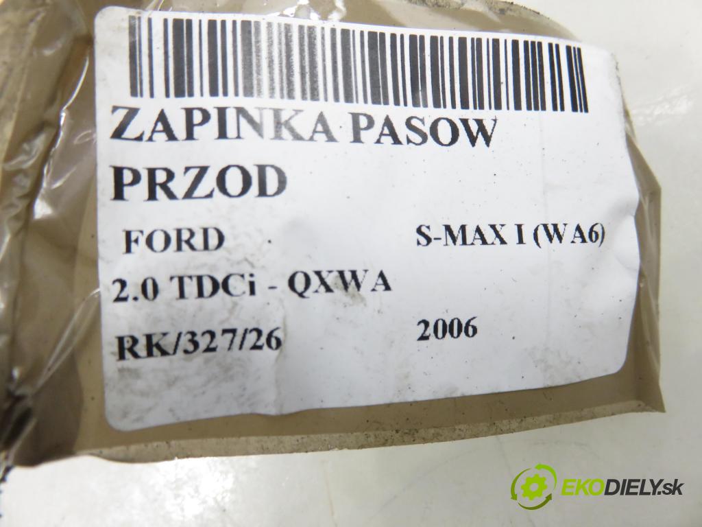 FORD S-MAX (WA6) MINIVAN 2006 103,00 2.0 TDCi - QXWA 1997,00 zapínače pásov predný 6G9N61208AD