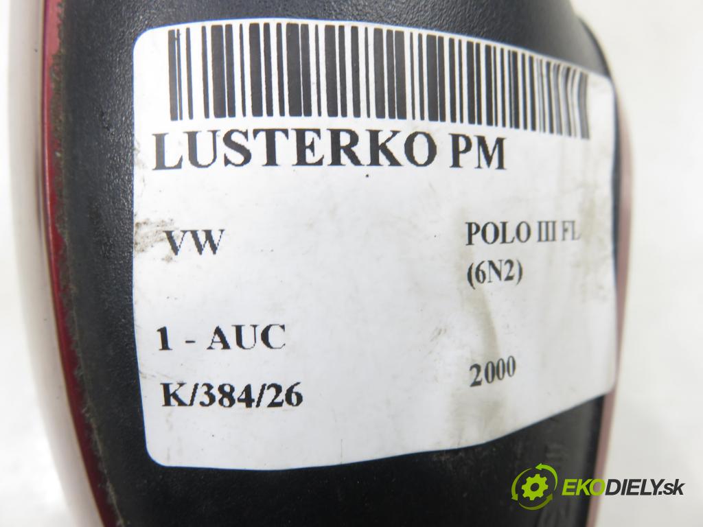 VW POLO (6N2) HB 2000 37,00 1.0 MPI 50 - AUC 999,00 zpětné zrcátko PM 