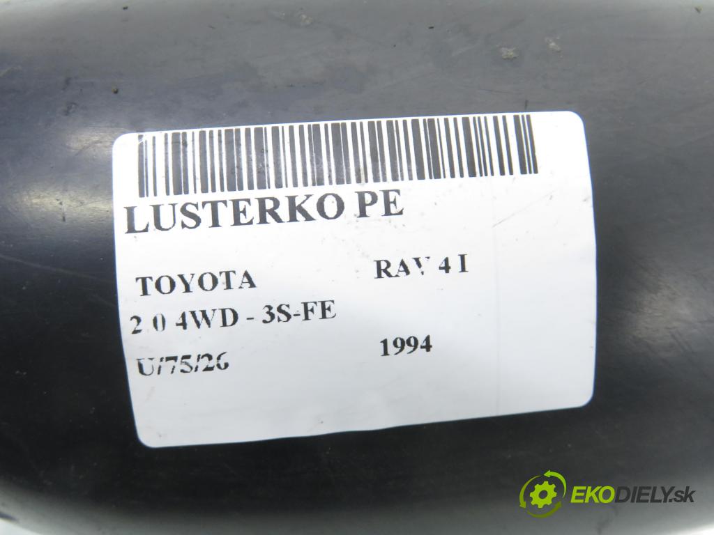 TOYOTA RAV 4 I (_A1_) SUV 1994 95,00 2.0 4WD - 3S-FE 1998,00 Spätné zrkadlo
