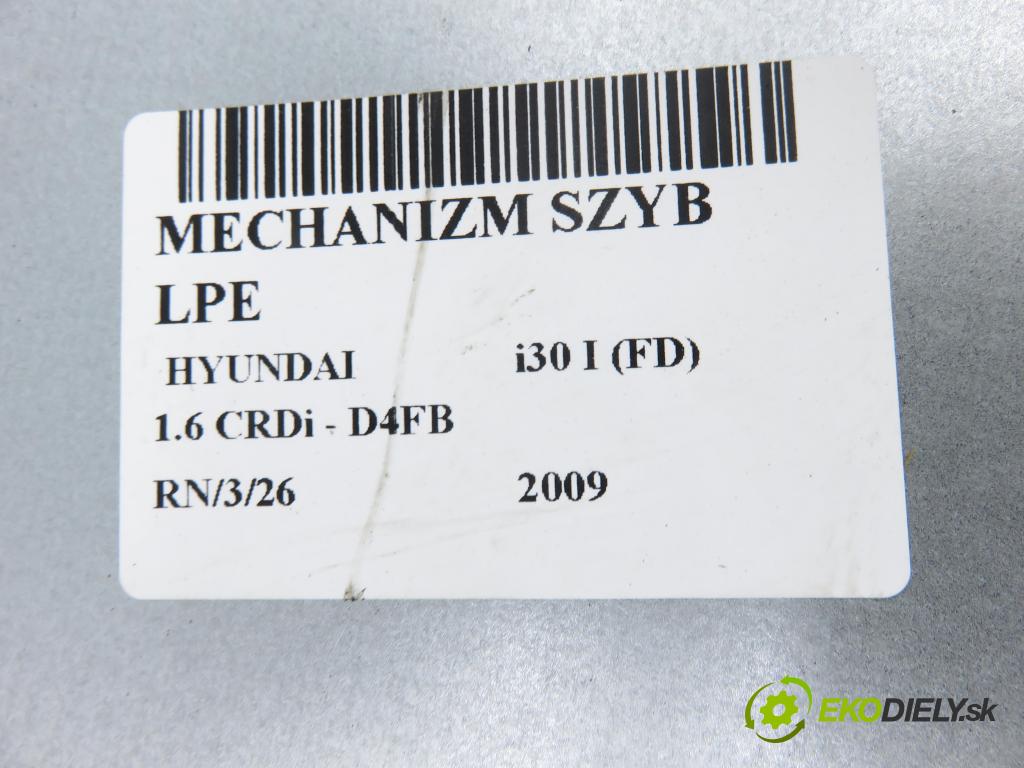 HYUNDAI i30 (FD) HB 2009 66,00 1.6 CRDi 1582,00 mechanismus oken 824702R000 ; 824502R000 ; 0130822542
