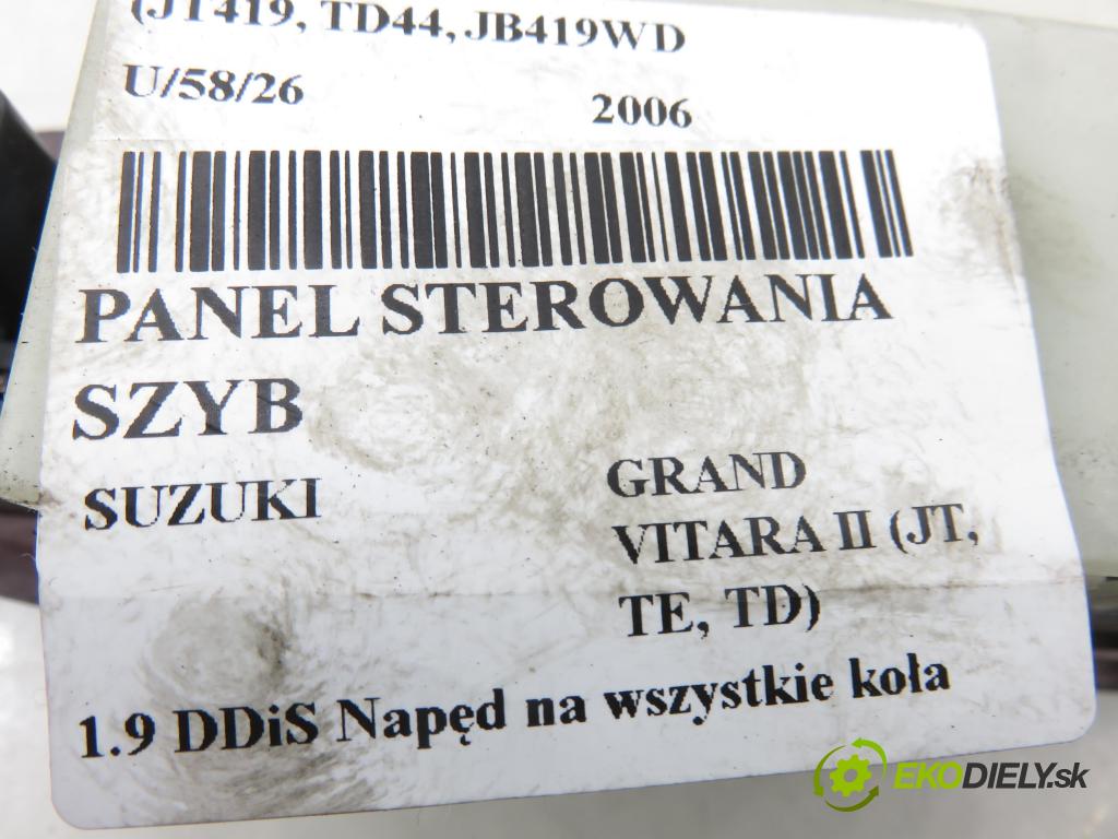 SUZUKI GRAND VITARA II (JT, TE, TD) SUV 2006 95,00 1.9 DDiS 129 4x4 - F9Q 264 1870,00 Panel ovládania okien 8372765J0