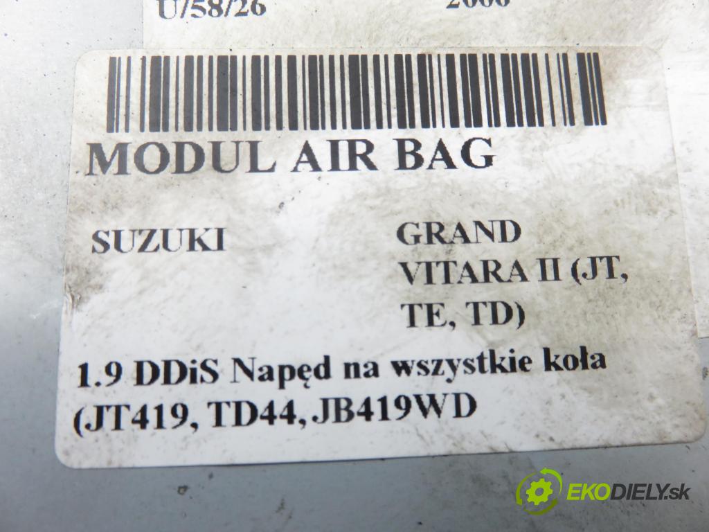 SUZUKI GRAND VITARA II (JT, TE, TD) SUV 2006 95,00 1.9 DDiS 129 4x4 - F9Q 264 1870,00 MODUL air BAG 3891065J30